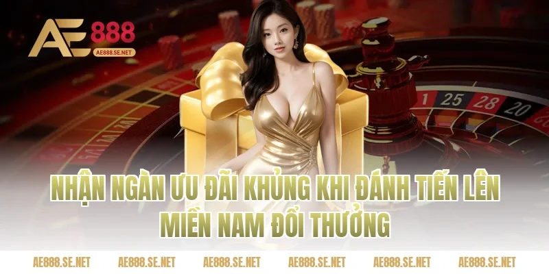 Nhận Ngàn Ưu Đãi Khủng Khi Đánh Tiến Lên Miền Nam Đổi Thưởng